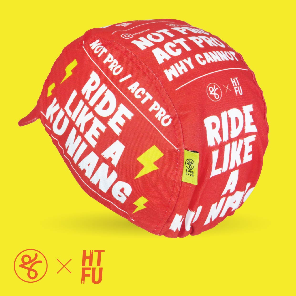RIDE LIKE A KU NIANG - Takachya X HTFU Cycling Cap